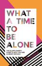 What A Time To Be Alone - Preview