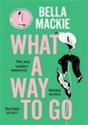 What A Way To Go - Preview