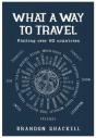 What A Way To Travel - Preview