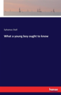 What A Young Boy Ought To Know