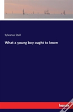 Capa do artigo What A Young Boy Ought To Know