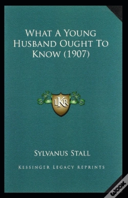 Capa do artigo What A Young Husband Ought To Know( Illustrated Edition)