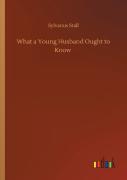What A Young Husband Ought To Know