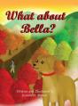 What About Bella? - Preview