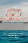 What About Evolution?