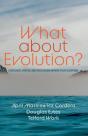 What About Evolution? - Preview