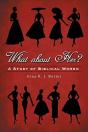 What About Her : A Study Of Biblical Wom - Preview