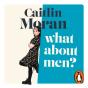 What About Men? - Preview