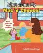 What About My Mac 'N' Cheese! - Preview