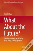 What About The Future?