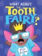 What About The Tooth Fairy? - Preview