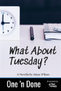 What About Tuesday - Preview