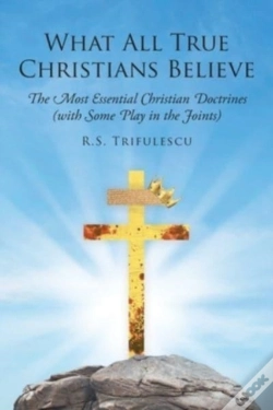 Capa do artigo What All True Christians Believe