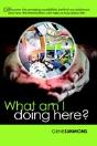 What Am I Doing Here? - Preview