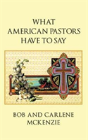 What American Pastors Have To Say - Preview