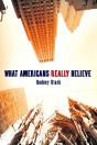What Americans Really Believe - Preview