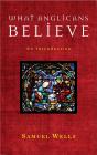 What Anglicans Believe - Preview