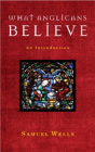 What Anglicans Believe - Preview