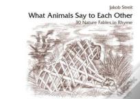 What Animals Say To Each Other