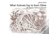 What Animals Say To Each Other
