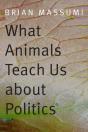 What Animals Teach Us About Politics - Preview