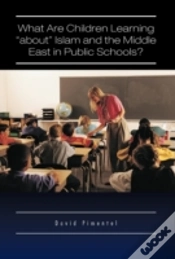 Capa do artigo What Are Children Learning "About" Islam And The Middle East In Public Schools?