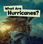 What Are Hurricanes? - Preview