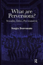 What Are Perversions? - Preview