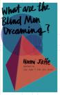 What Are The Blind Men Dreaming? - Preview
