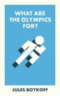What Are The Olympics For? - Preview