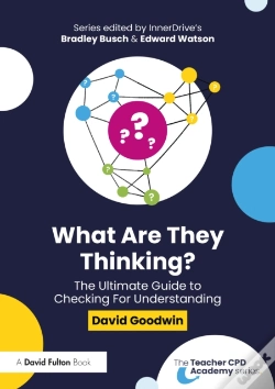 Capa do artigo What Are They Thinking? The Ultimate Guide To Checking For Understanding
