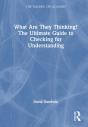 What Are They Thinking? The Ultimate Guide To Checking For Understanding - Preview