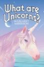 What Are Unicorns? - Preview