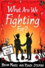 What Are We Fighting For? - Preview