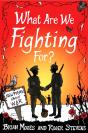 What Are We Fighting For? - Preview