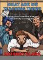 What Are We Teaching Them? - Preview