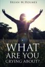 What Are You Crying About? - Preview