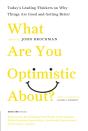 What Are You Optimistic About? - Preview