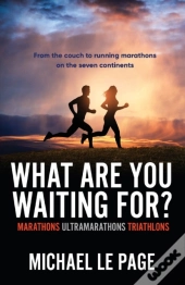 What Are You Waiting For?