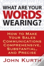 What Are Your Words Wearing? How To Make