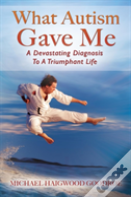 What Autism Gave Me