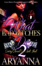 What Bad Bitches Do 2 - Preview