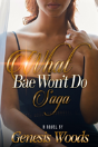 What Bae Won'T Do Saga - Preview