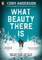What Beauty There Is - Preview
