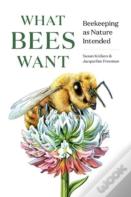 What Bees Want