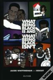 Capa do artigo What Being Black Is & What Being Black I