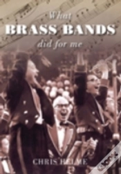 Capa do artigo What Brass Bands Did For Me