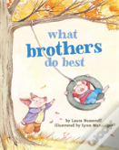 What Brothers Do Best