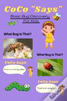 What Bug Is That? Coco "Says"