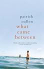 What Came Between - Preview